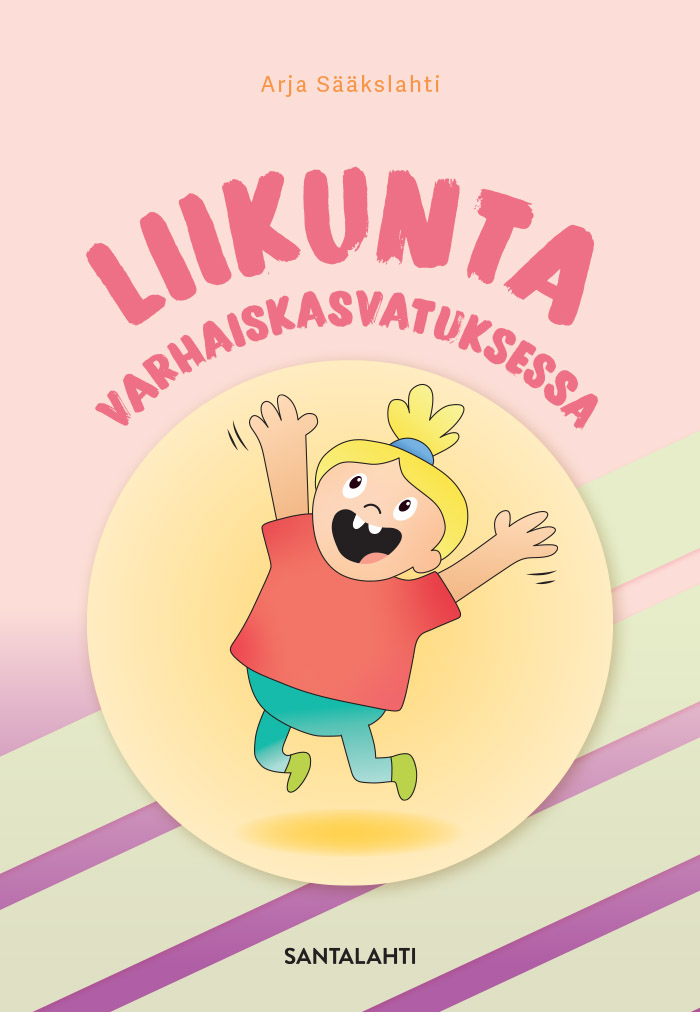 Liikunta varhaiskasvatuksessa