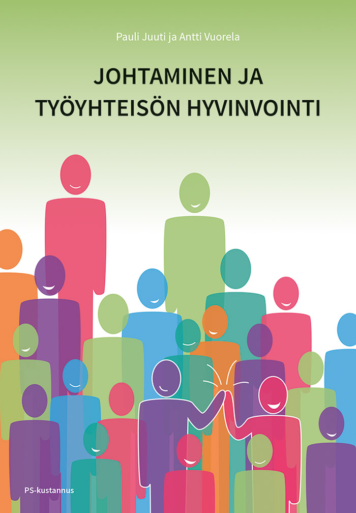 Johtaminen ja työyhteisön hyvinvointi