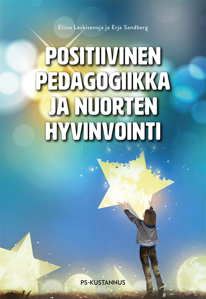 Positiivinen pedagogiikka ja nuorten hyvinvointi