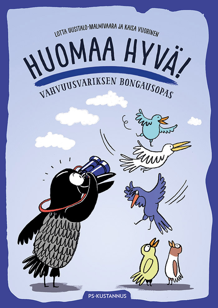 Huomaa hyvä! Vahvuusvariksen bongausopas