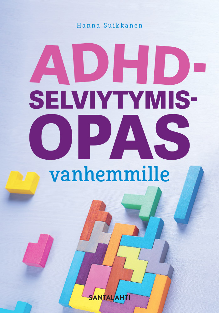 Adhd-selviytymisopas vanhemmille