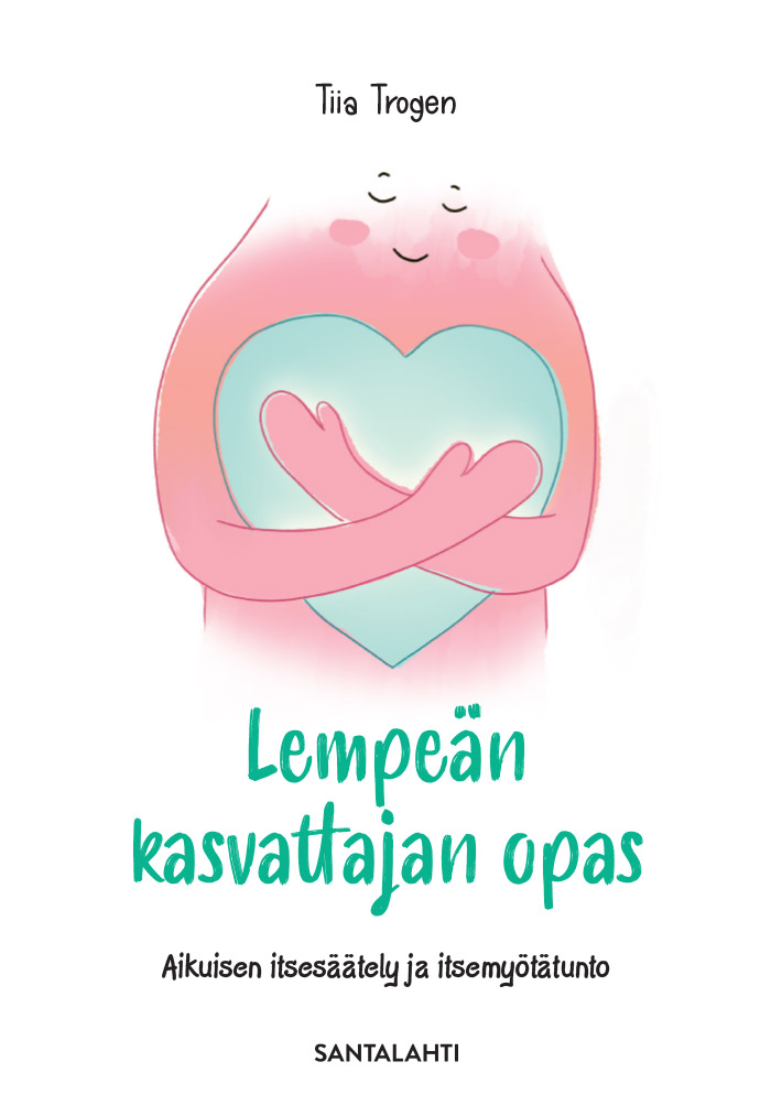 Lempeän kasvattajan opas