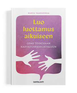 Luo luottamus aikuiseen